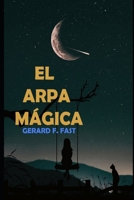 El arpa magica (Spanish Edition) 1530775825 Book Cover