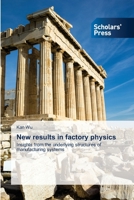 New results in factory physics 3639662792 Book Cover