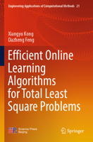 Efficient Online Learning Algorithms for Total Least Square Problems 9819717647 Book Cover