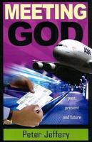 The Biggest Issue: Meeting God Past Present and Future 0852346719 Book Cover