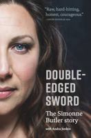 Double-edged Sword: The Simonne Butler Story 0473364352 Book Cover