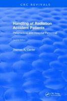 Handling of Radiation Accident Patients: By Paramedical and Hospital Personnel Second Edition 1315893711 Book Cover