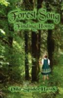 Forest Song: Finding Home 0981473989 Book Cover