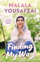 Finding My Way -- Young Readers Edition 1665966610 Book Cover