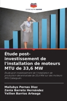 Étude post-investissement de l'installation de moteurs MTU de 33,6 MW 6206117154 Book Cover