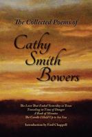 The Collected Poems of Cathy Smith Bowers 1935708945 Book Cover