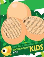 Cursive handwriting workbook for kids: abc workbooks for preschool,abc workbook for kindergarten,workbooks for preschoolers,k workbook age 5, grade 1-2-3 1986886107 Book Cover