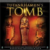 Tutankhamen's Tomb: Uncover the Secrets and Treasures of Ancient Egypt 0764159992 Book Cover