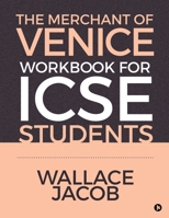 The Merchant of Venice Workbook for ICSE Students 1645879879 Book Cover