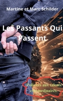 Les Passants Qui Passent: Si tous les gens du monde voulaient se tenir la main. (French Edition) 2322477273 Book Cover