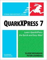 QuarkXPress 7 for Windows & Macintosh (Visual QuickStart Guide) 0321358279 Book Cover