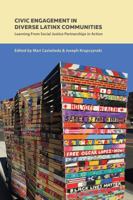 Civic Engagement in Diverse Latinx Communities: Learning from Social Justice Partnerships in Action 1433147262 Book Cover
