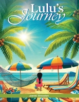 The Journey of Lulu B0DTN2ZP3Q Book Cover