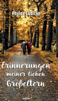 Erinnerungen meiner lieben Großeltern (German Edition) 3991305879 Book Cover