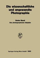 Das Photographische Objektiv 3709120314 Book Cover