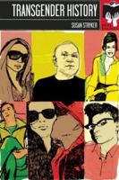 Transgender History: The Roots of Today's Revolution