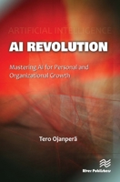 AI Revolution: Mastering AI for Personal and Organizational Growth 8770042322 Book Cover