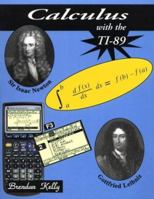 Calculus with the TI-89 1895997135 Book Cover