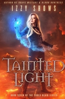Tainted Light (Codex Blair) 1981544208 Book Cover