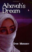 Ahavah's Dream 1413773583 Book Cover