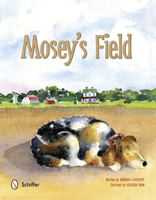 Mosey's Field 0764343882 Book Cover