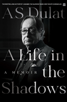 A Life in the Shadows : A Memoir 9356998930 Book Cover