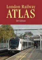 London Rail Atlas 5th Edition: 5 (London Railway Atlas) 0860936899 Book Cover
