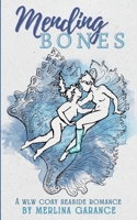 Mending Bones (A wlw cosy seaside romance) (Leicester trilogy) 2958802779 Book Cover