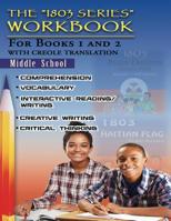 1803 Series Workbook Middle School: For Books 1 and 2 0999182277 Book Cover