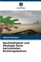 Nachhaltigkeit und Ökologie beim horizontalen Richtungsbohren (German Edition) 6209516866 Book Cover
