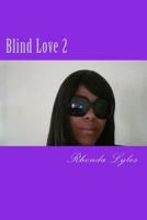 Blind Love 2 1979248079 Book Cover
