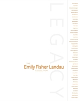 Legacy: The Emily Fisher Landau Collection 0300171080 Book Cover
