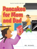 Pancakes for Mom and Dad 1636302858 Book Cover