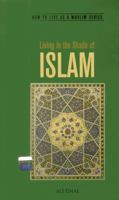 Living in the Shade of Islam 1597842117 Book Cover