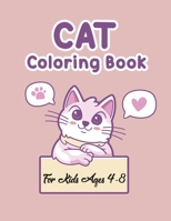 Cat Coloring Books For Kids 4-8: Animal Coloring Cat Books For Kids 4-8 Who Loved Cat, This is the perfect cute coloring book for all cat lovers B08N3PJK92 Book Cover