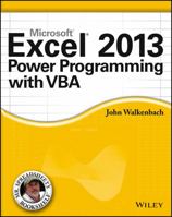 Excel 2013 Power Programming with VBA 1118490398 Book Cover
