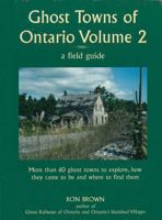 Ghost Towns of Ontario II 1896757103 Book Cover