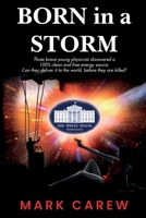 Born in a Storm 1837941106 Book Cover