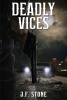 Deadly Vices 1917667647 Book Cover