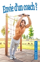 Envie d'un coach ? B0B923ZLL1 Book Cover