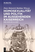 Homosexualität und Politik im ausgehenden Kaiserreich (German Edition) 3111586952 Book Cover