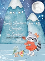 Baby Raccoons Compete on Sundays 1088069983 Book Cover