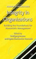Integrity in Organizations: Building the Foundations for Humanistic Management 1137280344 Book Cover