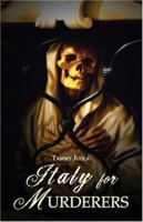 Italy for Murderers 1424130670 Book Cover