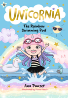 Unicornia: The Rainbow Swimming Pool 1536252352 Book Cover