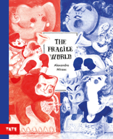 The Fragile World 1849768161 Book Cover