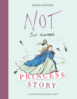 Not Just Another Princess Story 1927018579 Book Cover