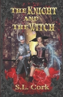 The Knight and The Witch 1639840176 Book Cover