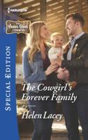The Cowgirl's Forever Family 0373659849 Book Cover