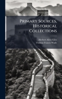 Primary Sources, Historical Collections 1024296741 Book Cover